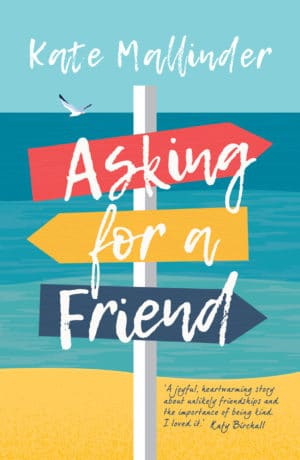 Asking for a Friend by Kate Mallinder