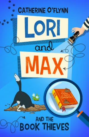 Lori and Max and the Book Thieves by Catherine O'Flynn