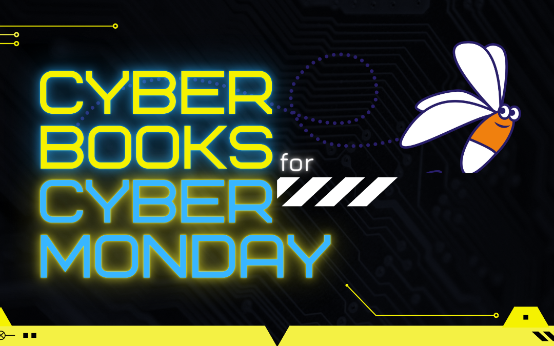 Cyber books for Cyber Monday