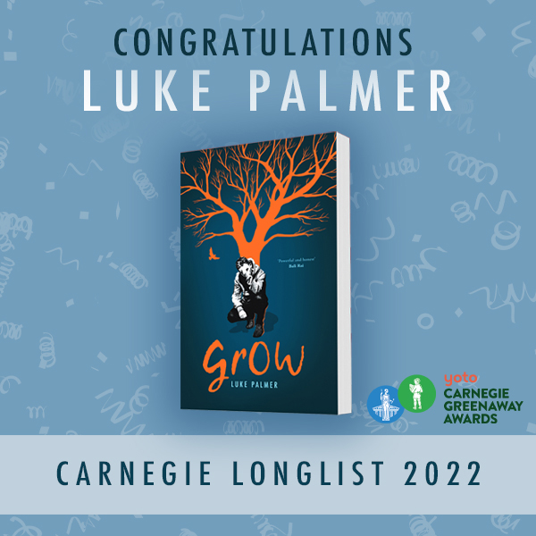 2022 Yoto Carnegie Medal Longlist for Grow by Luke Palmer